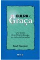 CULPA E GRAÇA - PAUL TOURNIER